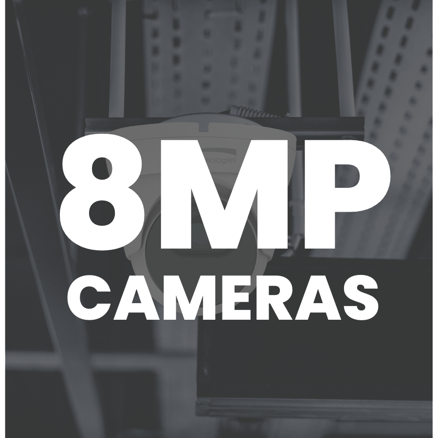8MP Cameras